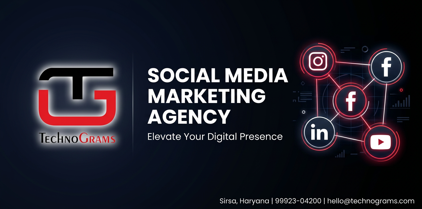 Social Media Marketing Agency in Sirsa – Grow Your Business with Technograms Solutions